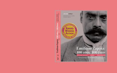 Emiliano Zapata: 100 años, 100 fotos gana premio Dolores Huerta en los International Latino Book Awards