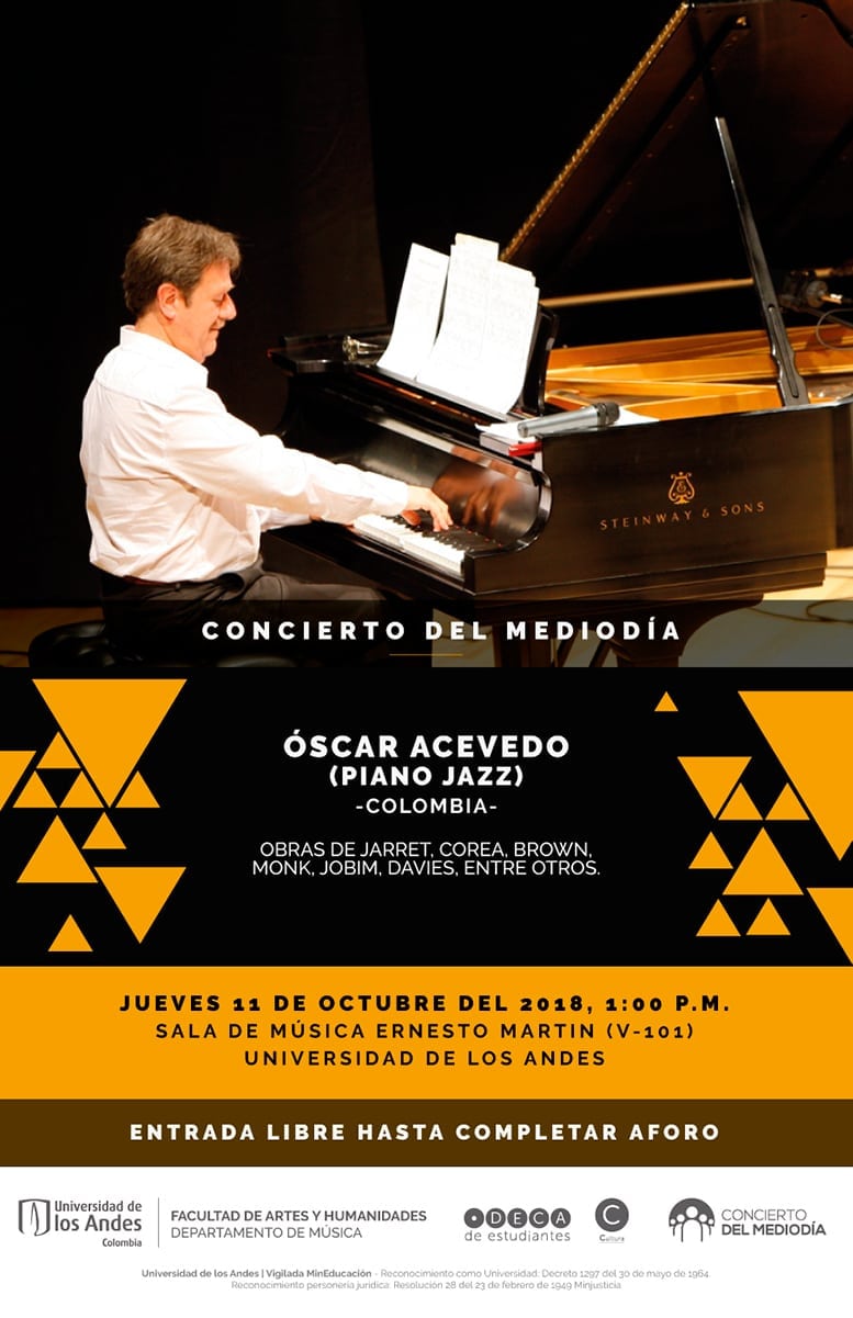 El jueves 11 de octubre, a la 1:00 p.m.: ÓSCAR ACEVEDO, piano jazz (Colombia), en la Sala de Música Ernesto Martin. Serie de Conciertos del Mediodía.