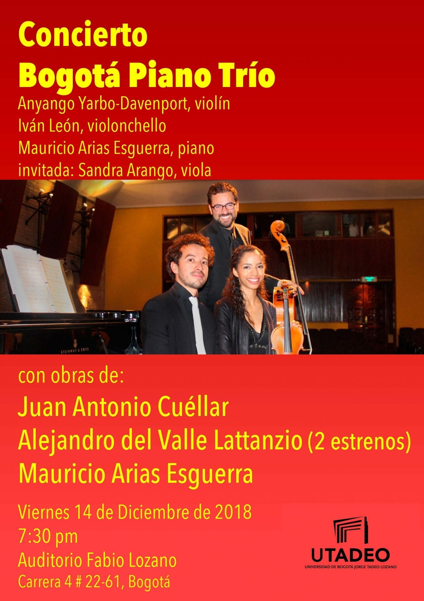 Obras de Juan Antonio Cuéllar, Alejandro del Valle Lattanzio (2 estrenos) y Mauricio Arias Esguerra. 14 de diciembre, 7:30 p.m.