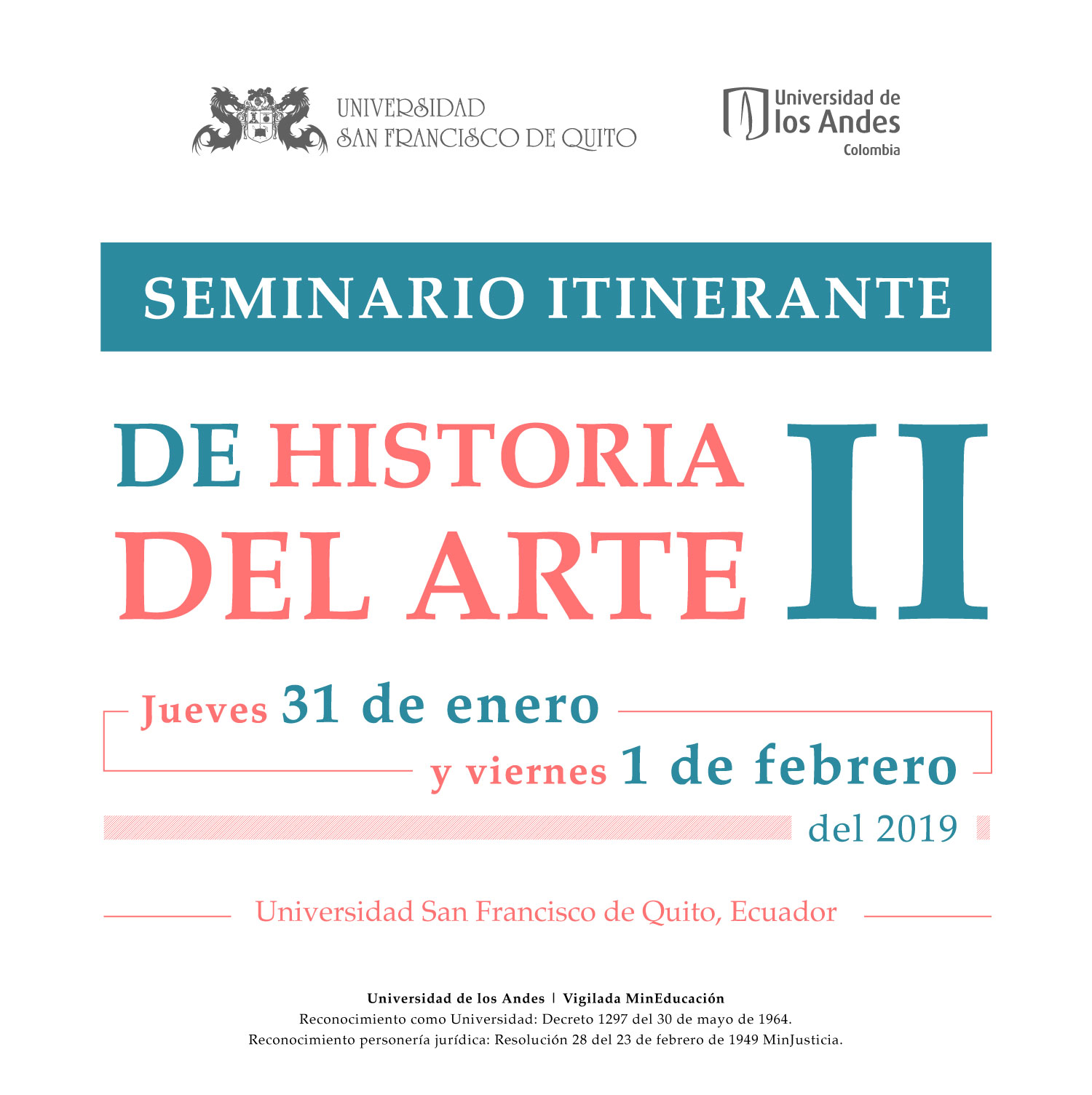 Asista al Seminario itinerante de historia del Arte II en la USFQ (Universidad San Francisco de Quito, Ecuador) dónde partician profesores de Uniandes.