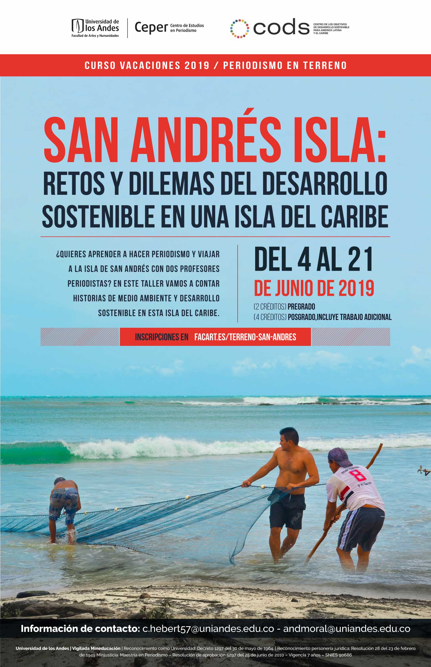 Curso de vacaciones 2019 / Periodismo en terreno – San Andrés isla: retos y dilemas del desarrollo sostenible en una isla del caribe Curso de vacaciones 2019 / Periodismo en terreno – San Andrés isla: retos y dilemas del desarrollo sostenible en una isla del caribe