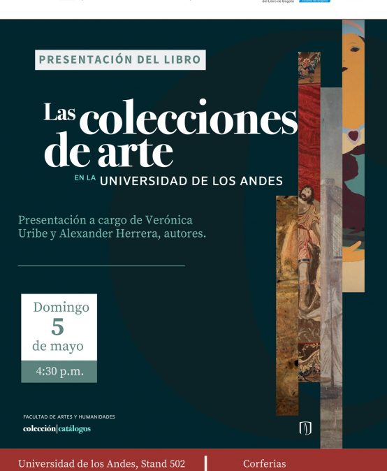 Presentación del libro Las colecciones de arte en la Universidad de los Andes