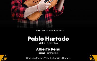 Concierto del Mediodía: Pablo Hurtado (violín) y Alberto Peña (piano)