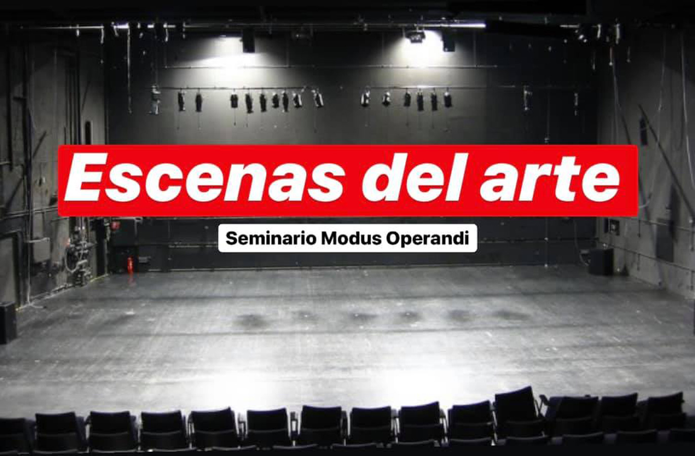 Escenas del Arte - Seminario Modus Operandi #18