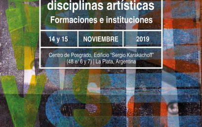 Congreso internacional – La constitución de las disciplinas artísticas: formaciones e instituciones