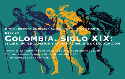 Convocatoria. Dossier Colombia, siglo XIX: viajes, intercambios y otras formas de circulación