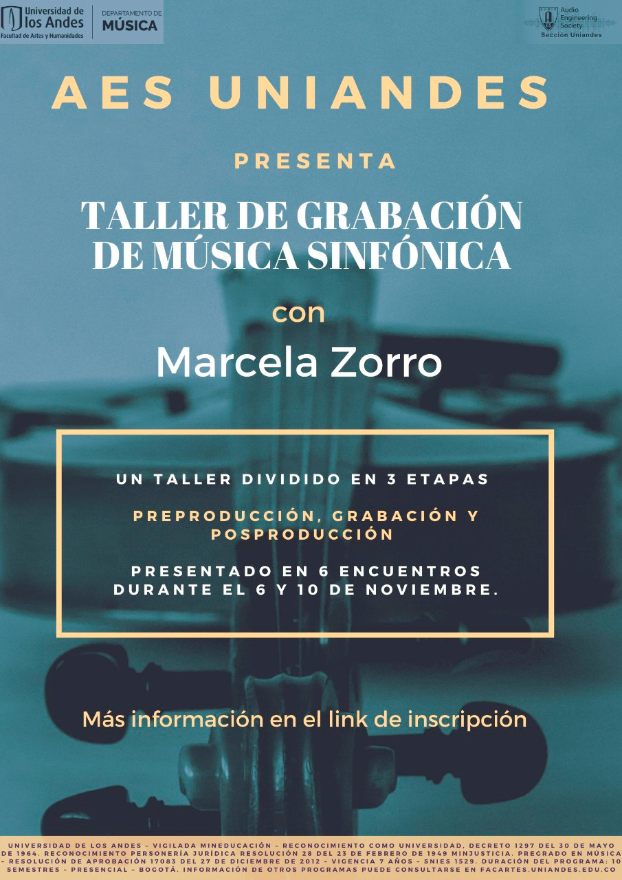 AES Uniandes invita a participar en un Taller de grabación de música sinfónica dirigido por Marcela Zorro.