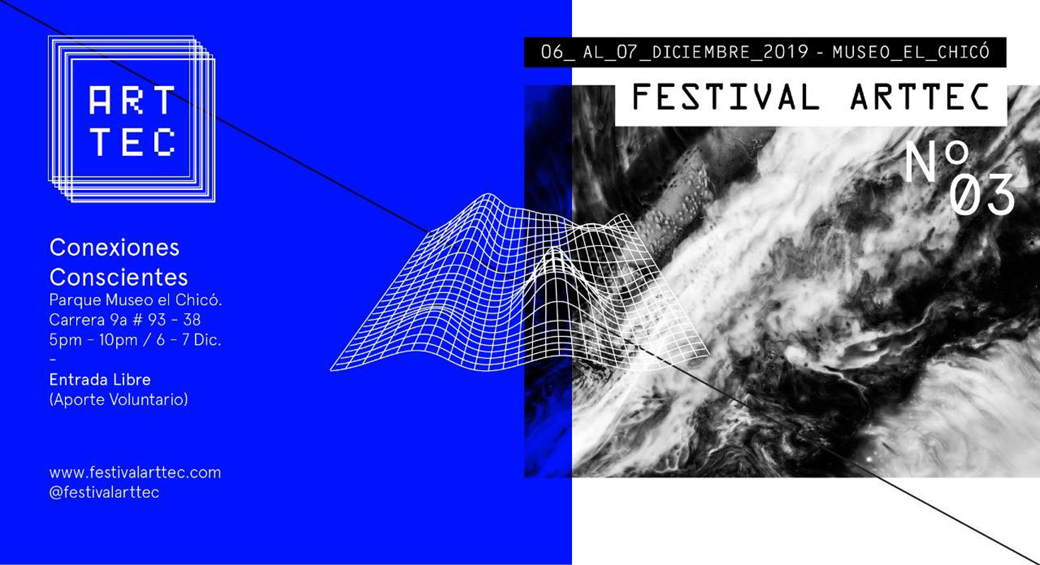 3ra edición del Festival Arttec | Conexiones Conscientes