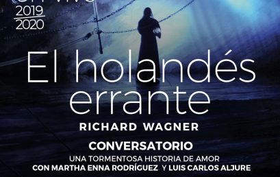 Conversatorio sobre ópera El holandés errante, de Richard Wagner
