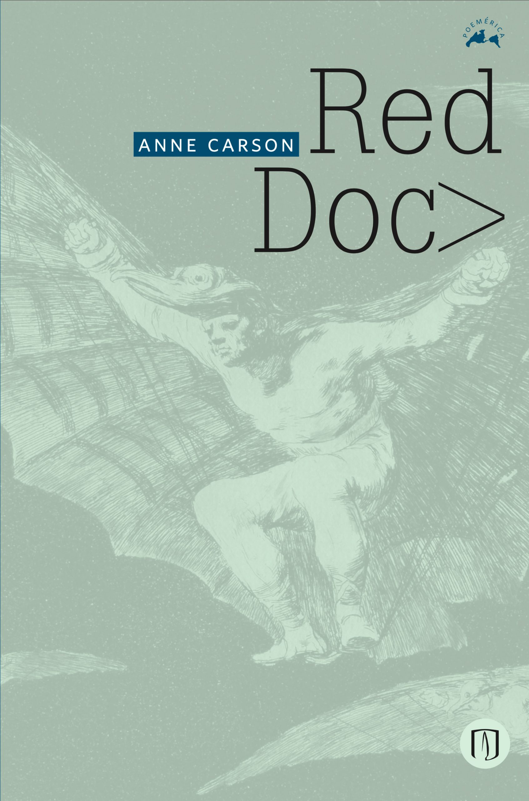 Anne Carson, autora de Red Doc>, publicado en la colección Poemérica, obtuvo el premio Princesa de Asturias