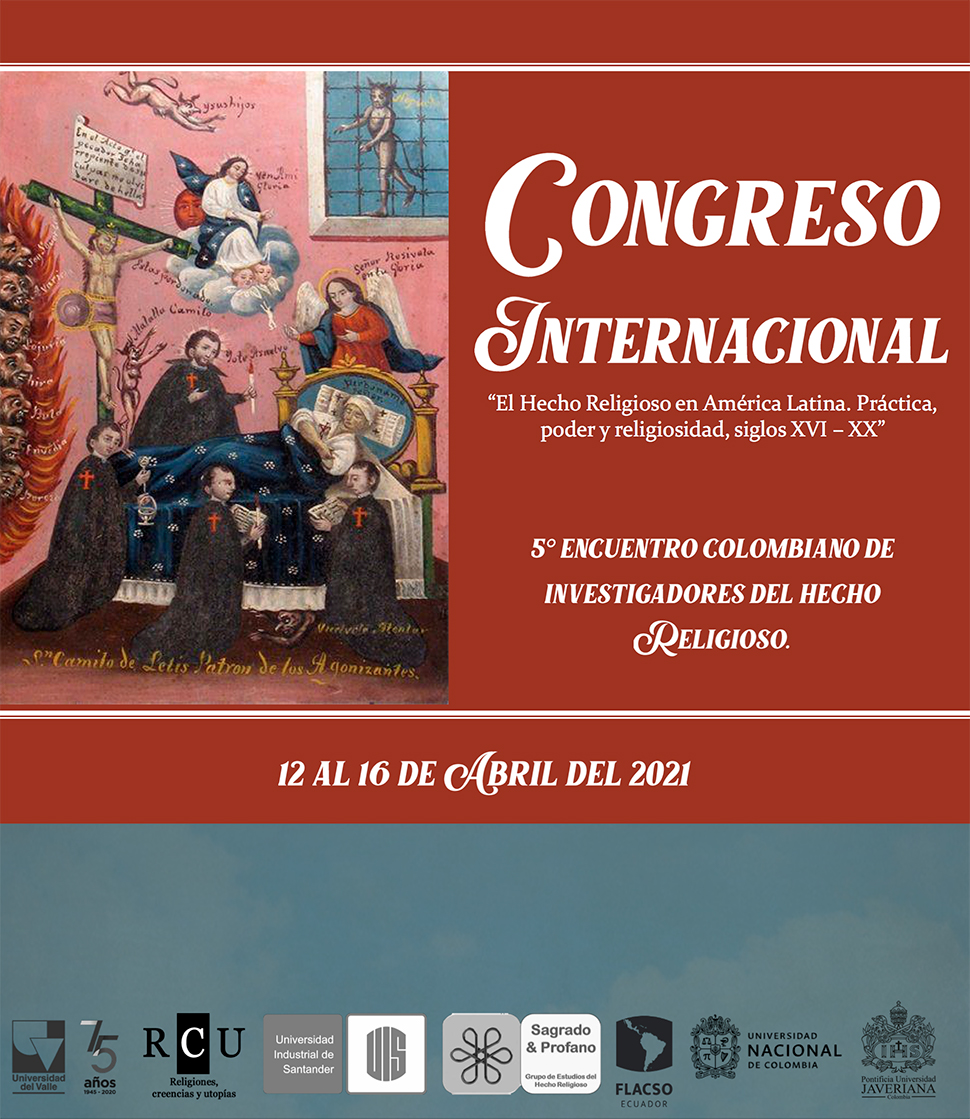 Convocatoria: Congreso Internacional “El Hecho Religioso en América Latina. Práctica, poder y religiosidad, siglos XVI – XX”