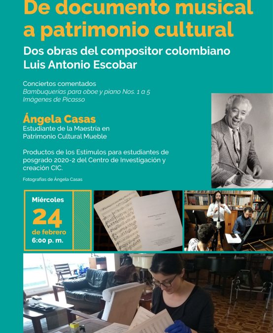 Concierto comentado | De documento musical a patrimonio cultural: Dos obras del compositor colombiano Luis Antonio Escobar