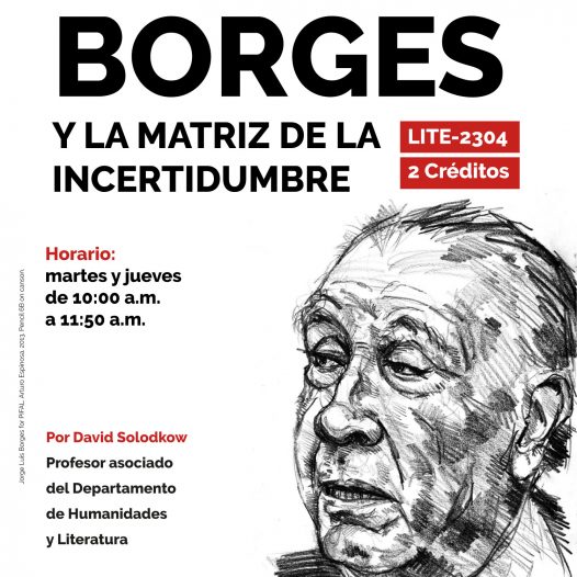 LITE-2304 JORGE LUIS BORGES Y LA MATRIZ DE LA INCERTIDUMBRE