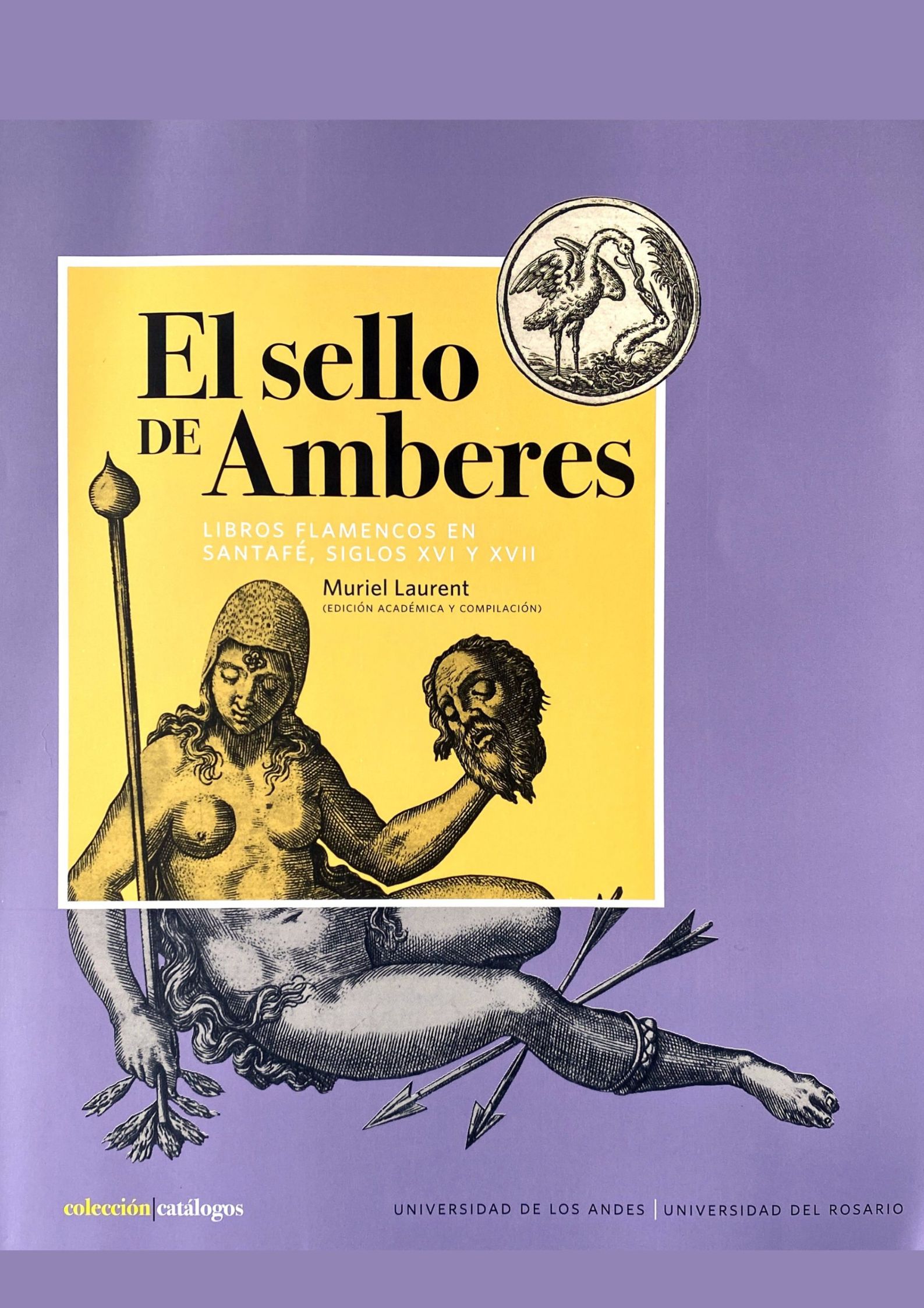 El sello de Amberes. Libros flamencos en Santafé, siglos XVI y XVII