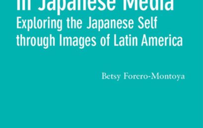Foreign Otherness in Japanese Media. Exploring the Japanese self through the images of Latin America