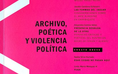 Archivo, poética y violencia política