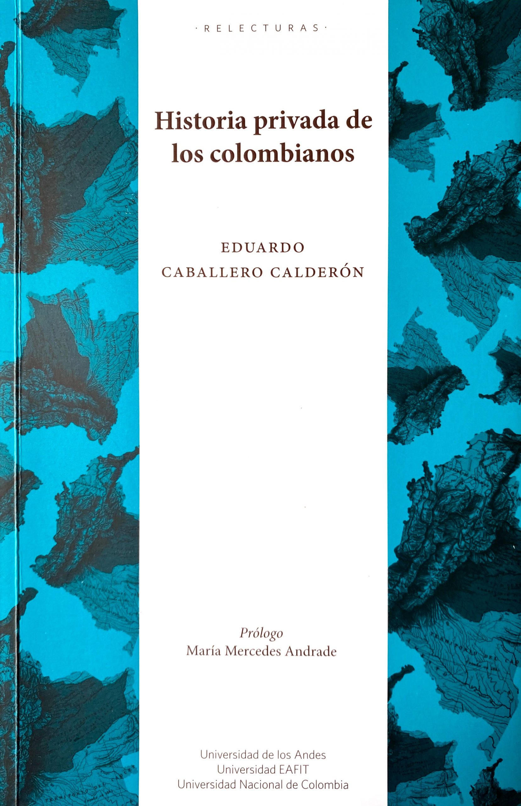 Historia privada de los colombianos