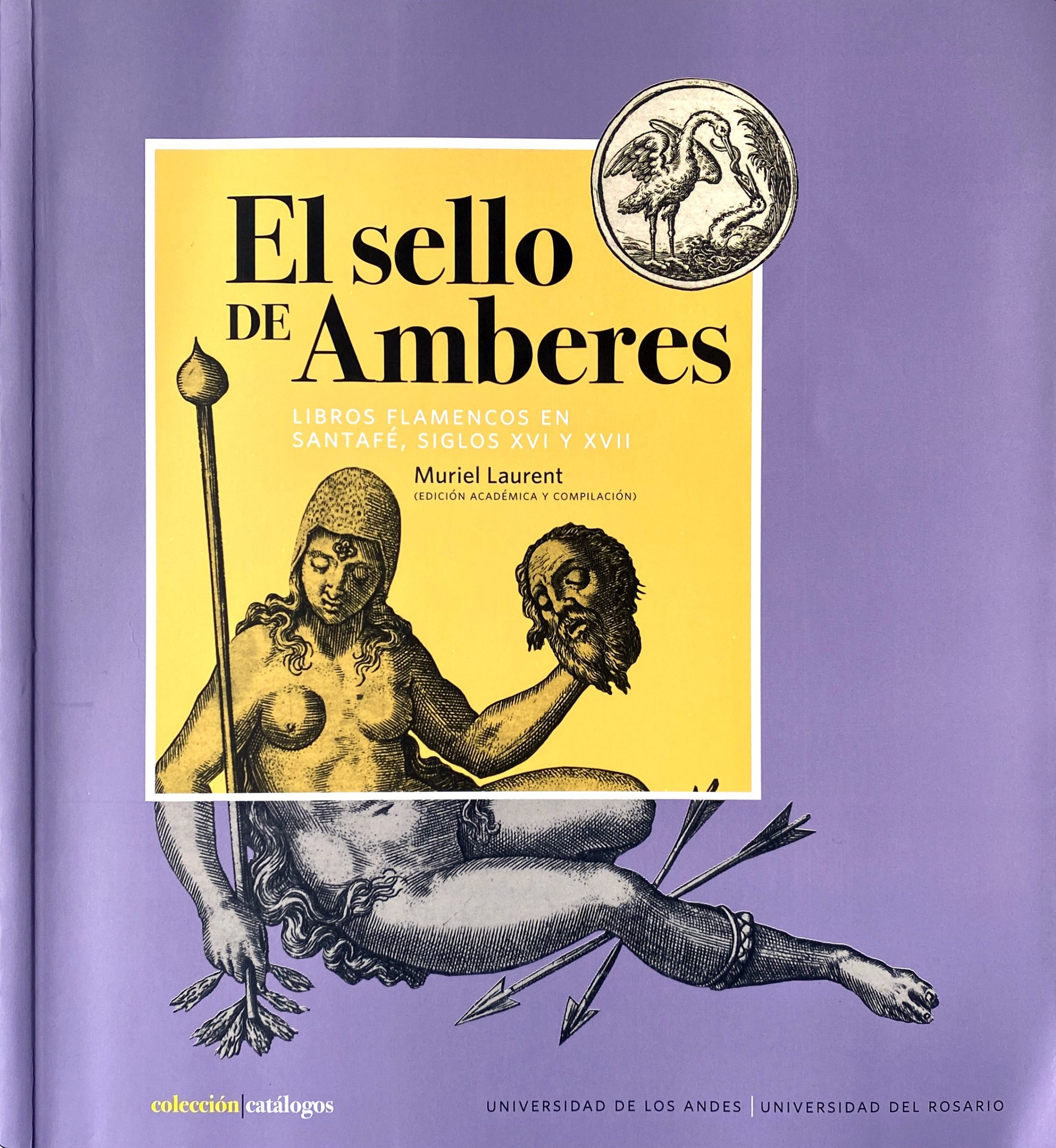 El sello de Amberes. Libros flamencos en Santafé, siglos XVI y XVII