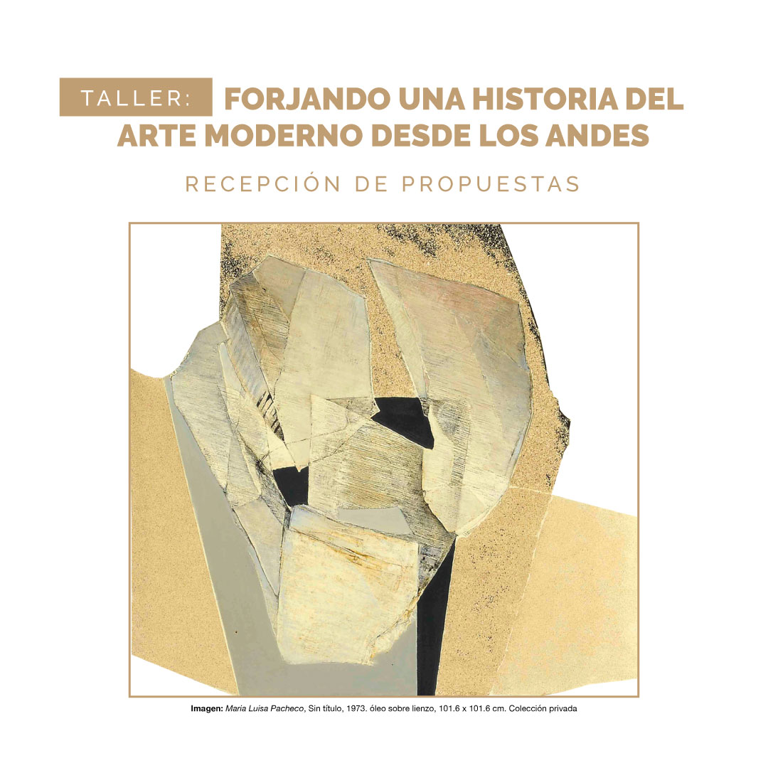 Forjando una historia del arte moderno desde los Andes