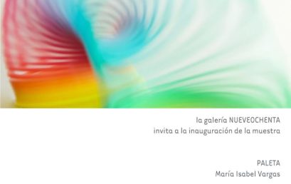 Paleta | Exposición individual de María Isabel Vargas en la sala de proyectos de la galería Nueveochenta