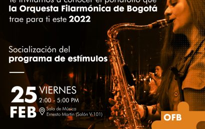 Socialización de la Orquesta Filarmónica de Bogotá – Convocatorias 2022