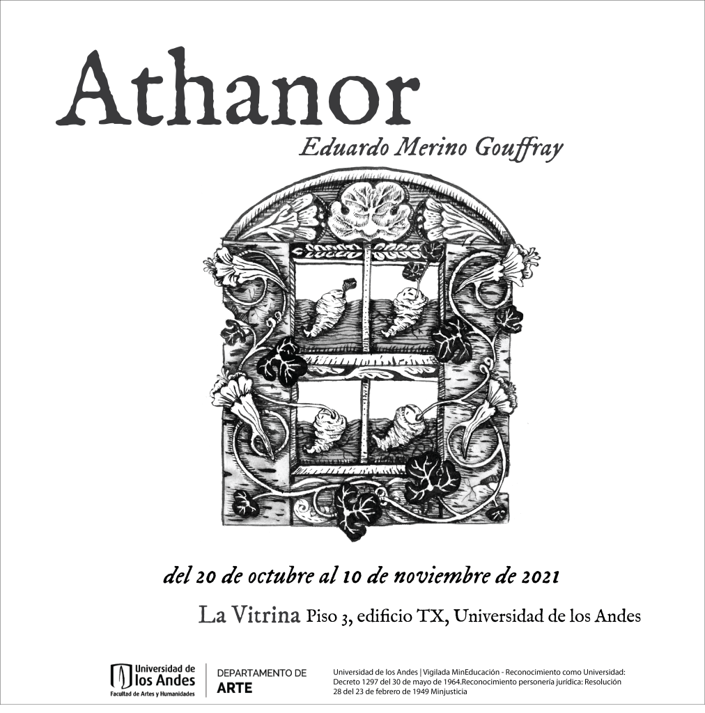 Conozca la exhibición Athanor de Eduardo Merino Gouffray en la Vitrina, espacio de exposición del Departamento de Arte