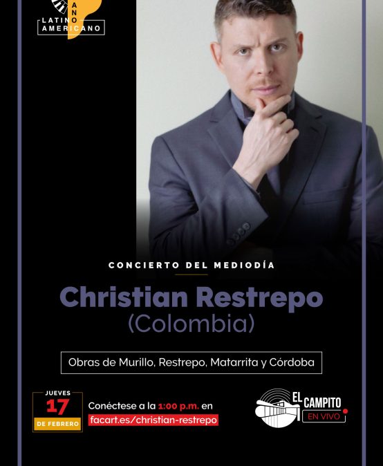 Concierto del Mediodía | Mes del piano latinoamericano. Christian Restrepo (Colombia)