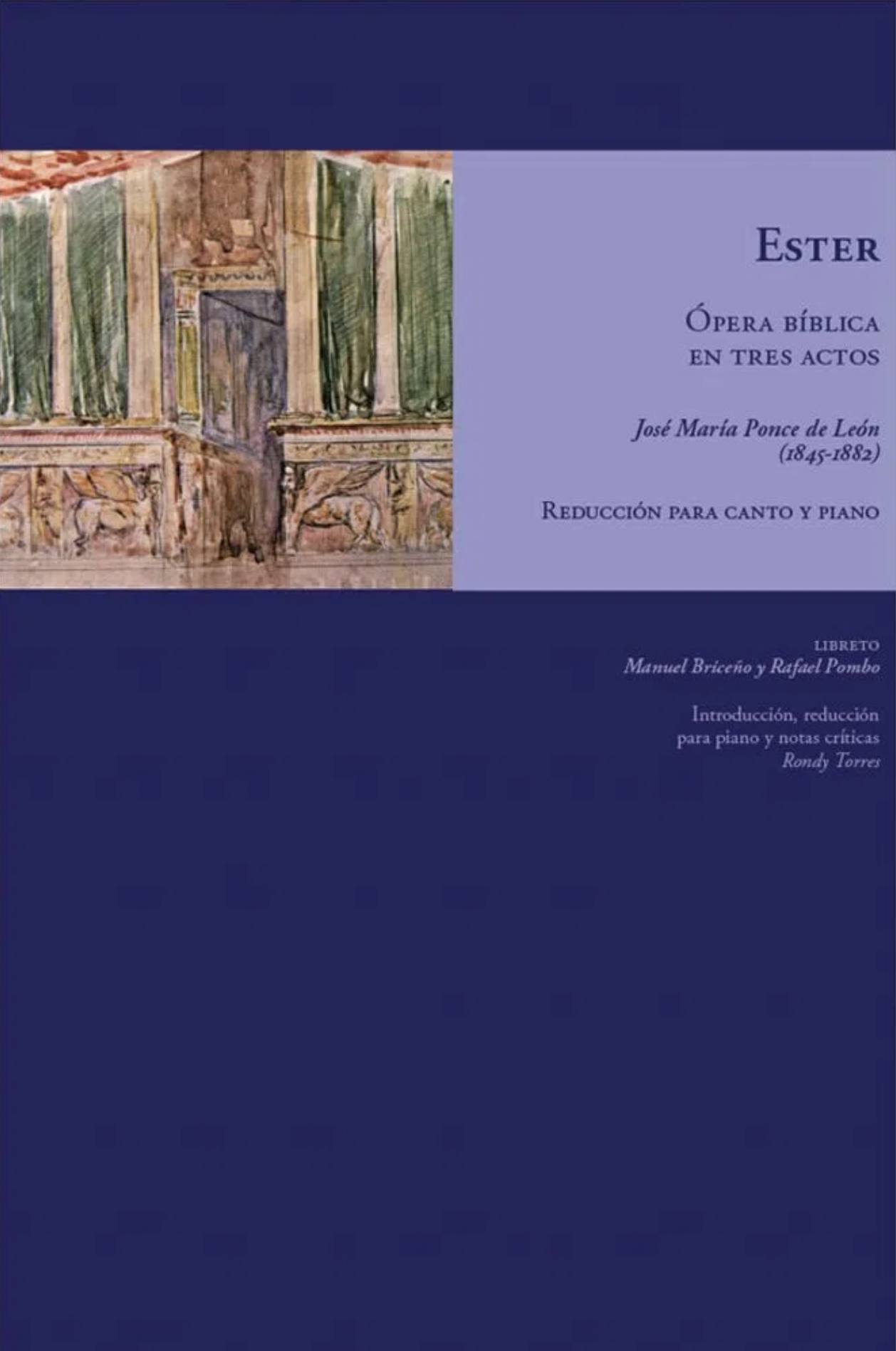 Ester, ópera bíblica en tres actos. Reducción para canto y piano