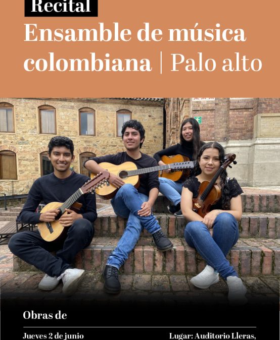 Recital: Ensamble cuerdas colombianas – Palo Alto