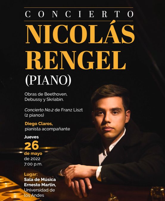 Concierto de Piano: Nicolás Rengel – Obras de Beethoven, Debussy, Skriabin y Liszt
