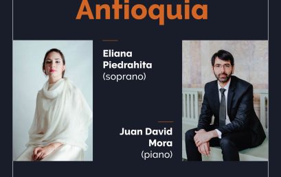 Concierto del Mediodía: Eliana Piedrahita (soprano) y Juan David Mora (piano) | Evento Presencial |