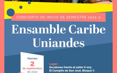 Concierto de inicio de semestre 2022-2 con el Ensamble Caribe de la Universidad de los Andes