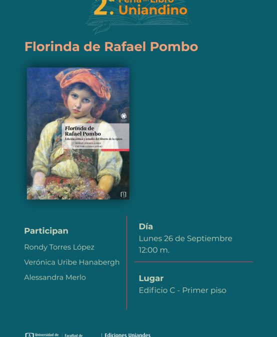 Presentación del libro: Florinda de Rafael Pombo