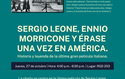 Charla: Sergio Leone, Ennio Morricone y érase una vez en América