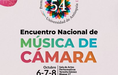 Encuentro Nacional de Música de Cámara 2022 – Universidad de Antioquia