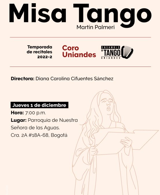 Misa Tango: Coro Uniandes y Ensamble de Tango Uniandes