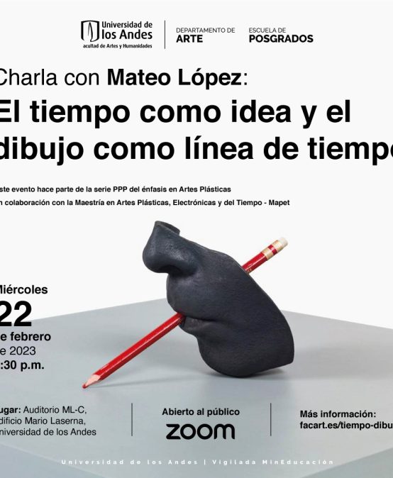 Charla: El tiempo como idea y el dibujo como línea de tiempo – Mateo López