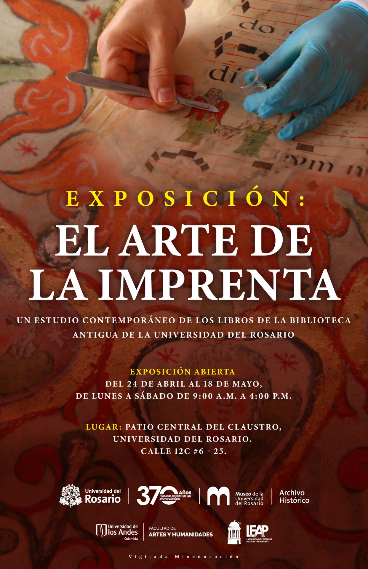 Eexposición: El arte de la imprenta:  Un estudio contemporáneo de los libros de la biblioteca antigua de la Universidad del Rosario 