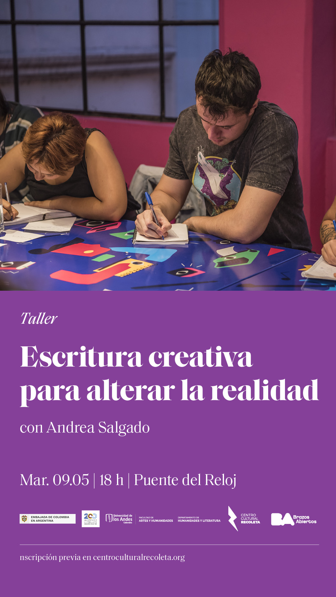 Taller Escritura creativa para alterar la realidad con Andrea Salgado, escritora en residencia de Humanidades y Literatura Universidad de los Andes