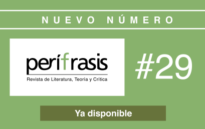 Perífrasis. Revista de Literatura, Teoría y Crítica lanza su número 29
