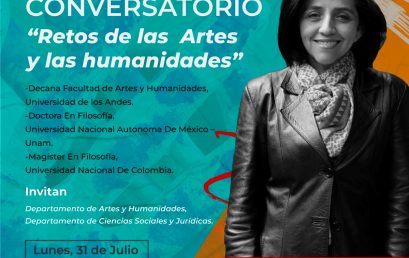 Conversatorio: Retos de las Artes y las humanidades