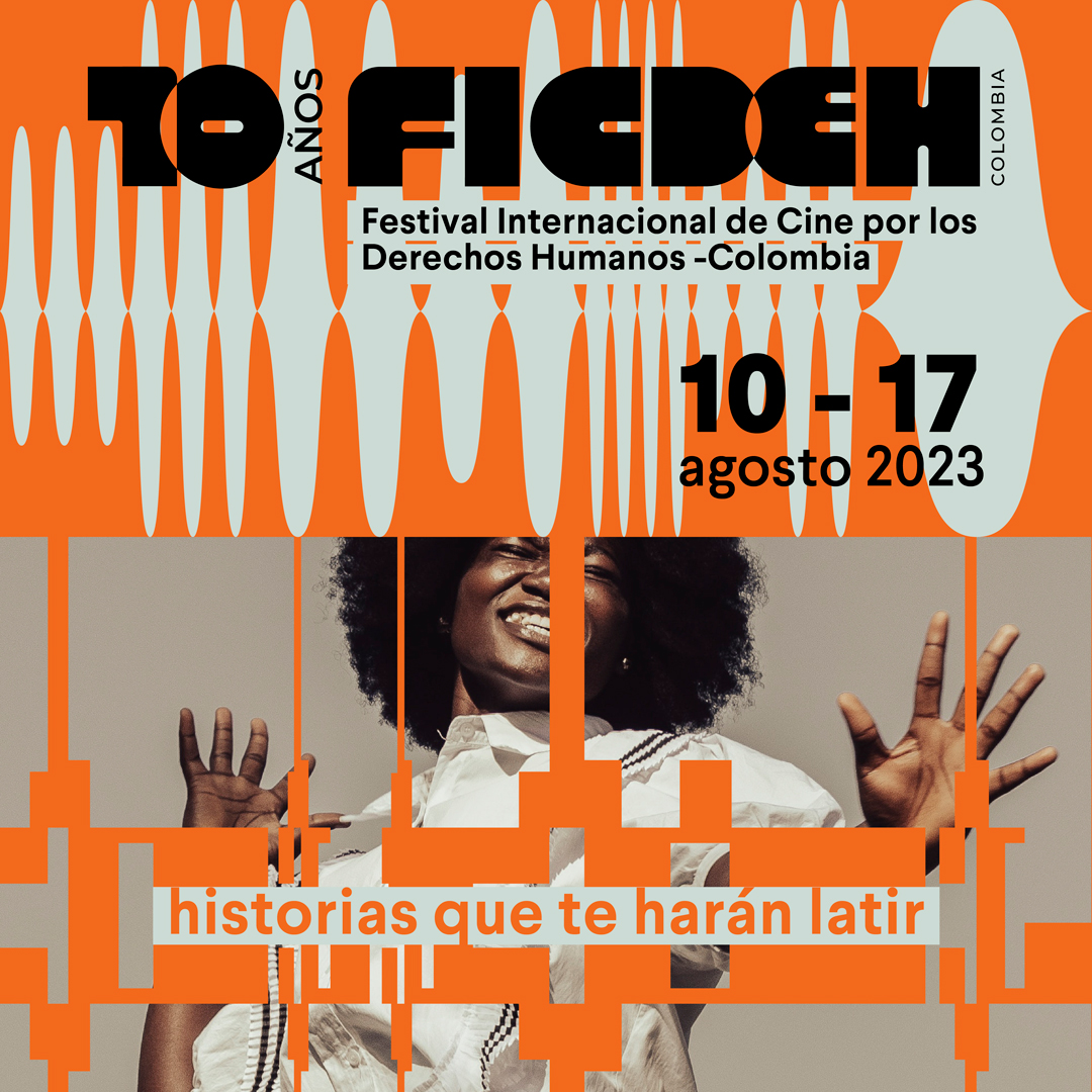 Festival Internacional de Cine por los Derechos Humanos - Colombia (FICDEH) llegará a su décima edición