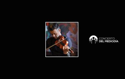 Concierto del mediodía: Víctor Renaudeau, violín (solo set-modo random)