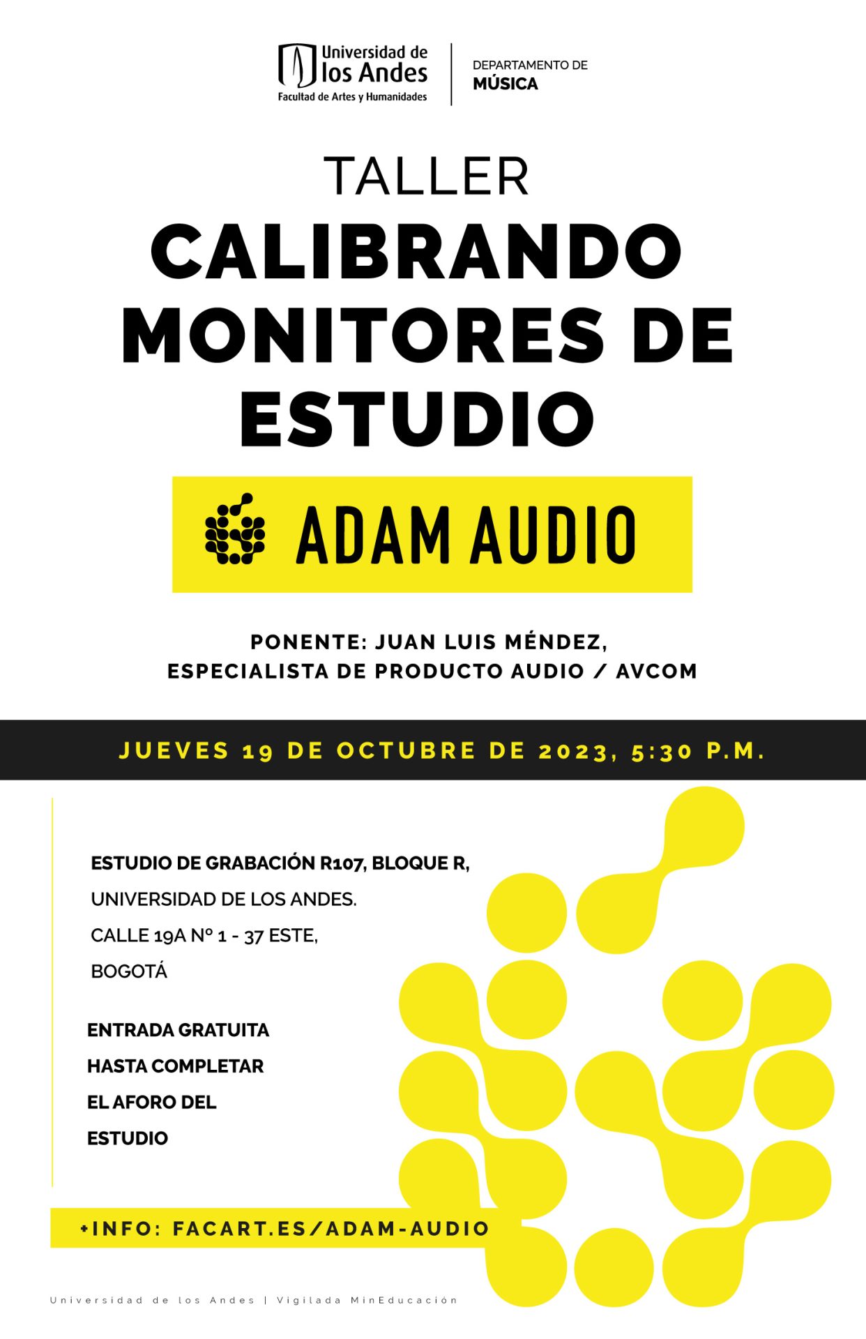 Jueves 19 de octubre de 2023 a las 5:30 p.m. en el estudio de grabación R_107, Universidad de los Andes