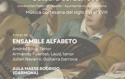 Ensamble Alfabeto en la Universidad Pablo de Olavide: Música cortesana de los siglos XVI al XVIII