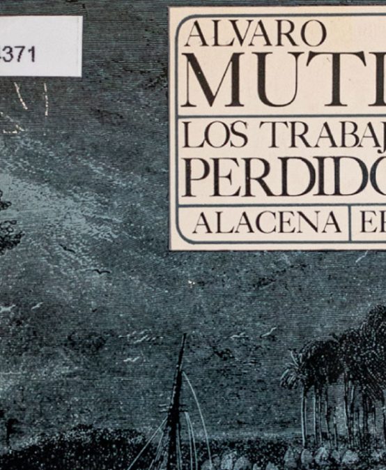 Clase introductoria Un recorrido por el universo literario de Álvaro Mutis de Mario Barrero