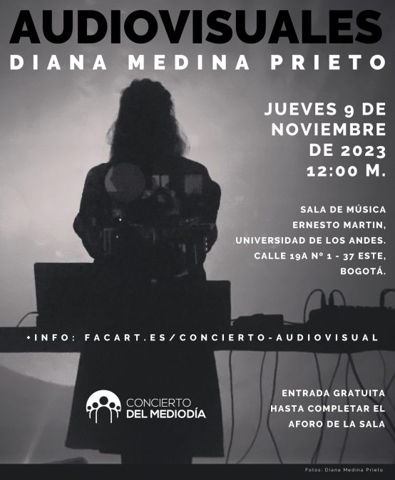 Concierto del mediodía: Improvisaciones Audiovisuales de Diana Medina