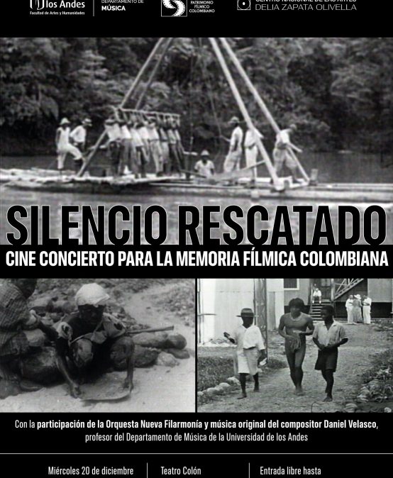 Silencio rescatado: Cine concierto para la memoria fílmica colombiana