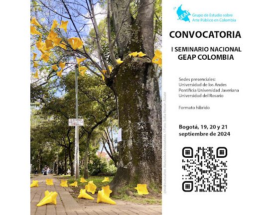 Convocatoria: I Seminario nacional GEAP Colombia: Arte en espacio público en Colombia: debates, narrativas y perspectivas