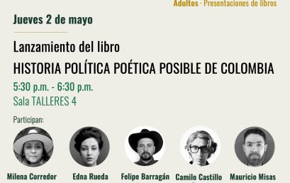 Lanzamiento libro «Historia política poética posible de Colombia»